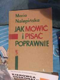 Maria Nalepińska - Jak mówić i pisać poprawnie