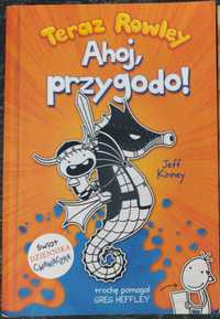 "Teraz Rowley. Ahoj, przygodo!"