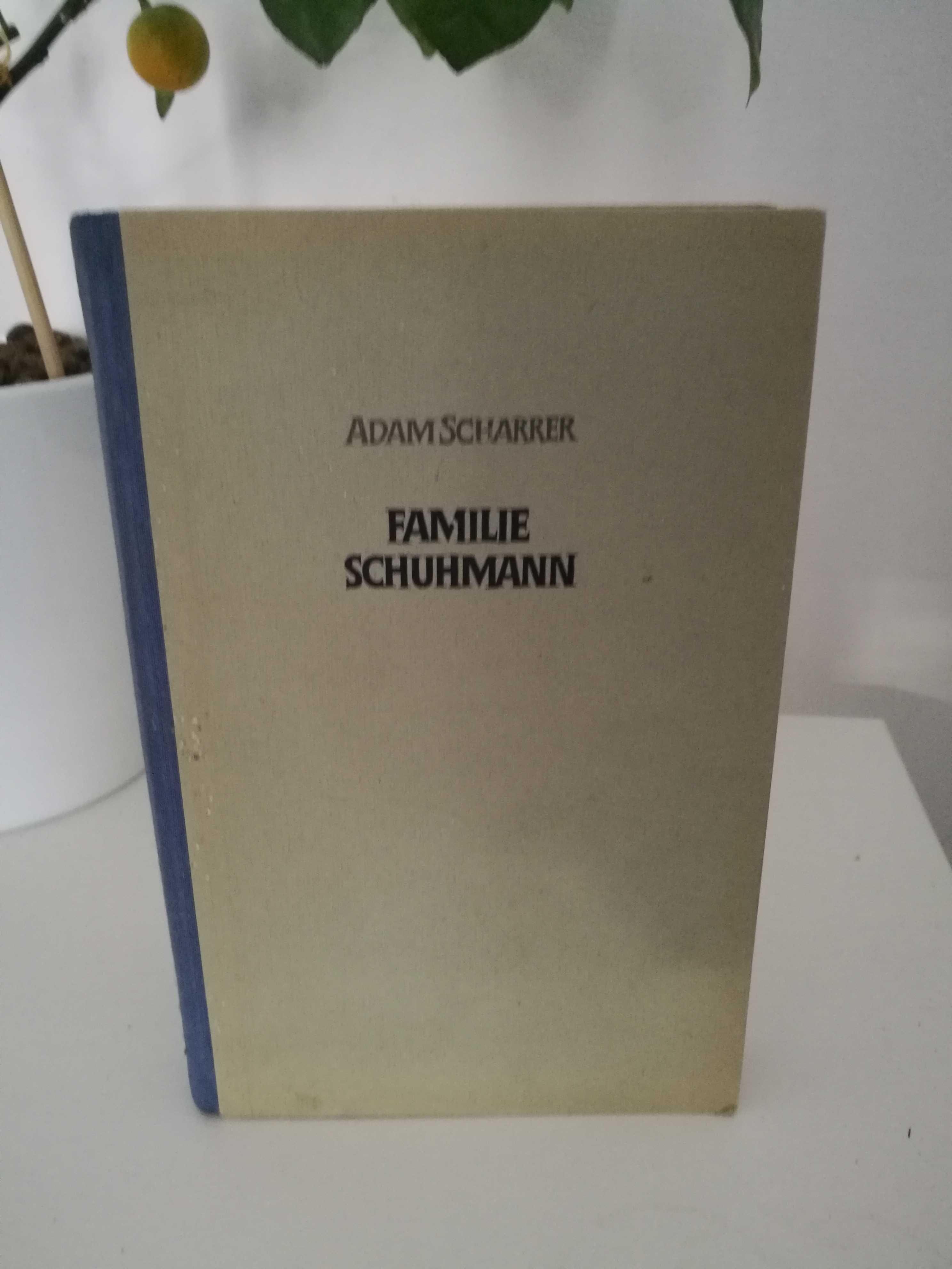 Adam Scharrer ''Familie Schuhmann'', książka po niemiecku