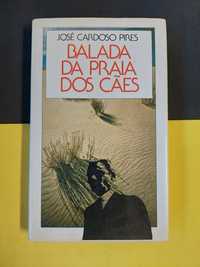 José Cardoso Pires - Balada da praia dos cães