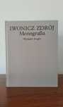 Iwonicz Zdrój - Monografia