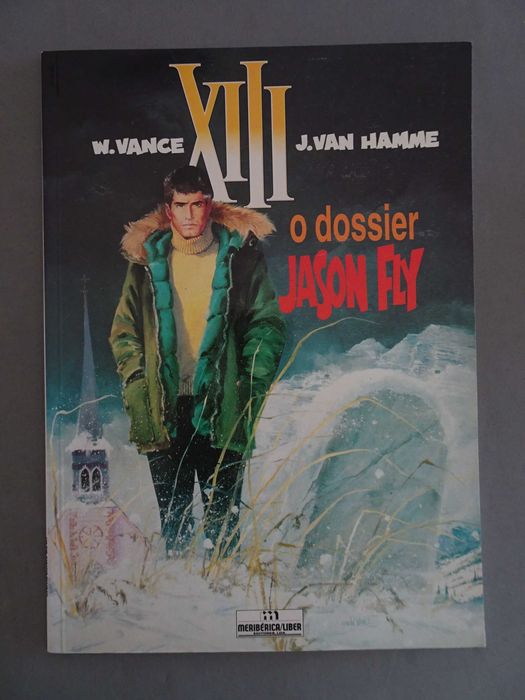 Livro Meribérica W. Wance J. Van Hamme - XIII - O dossier Jason Fly .