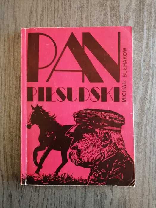 Pan Piłsudski i inne opowiadania -  Michaił Bułhakow