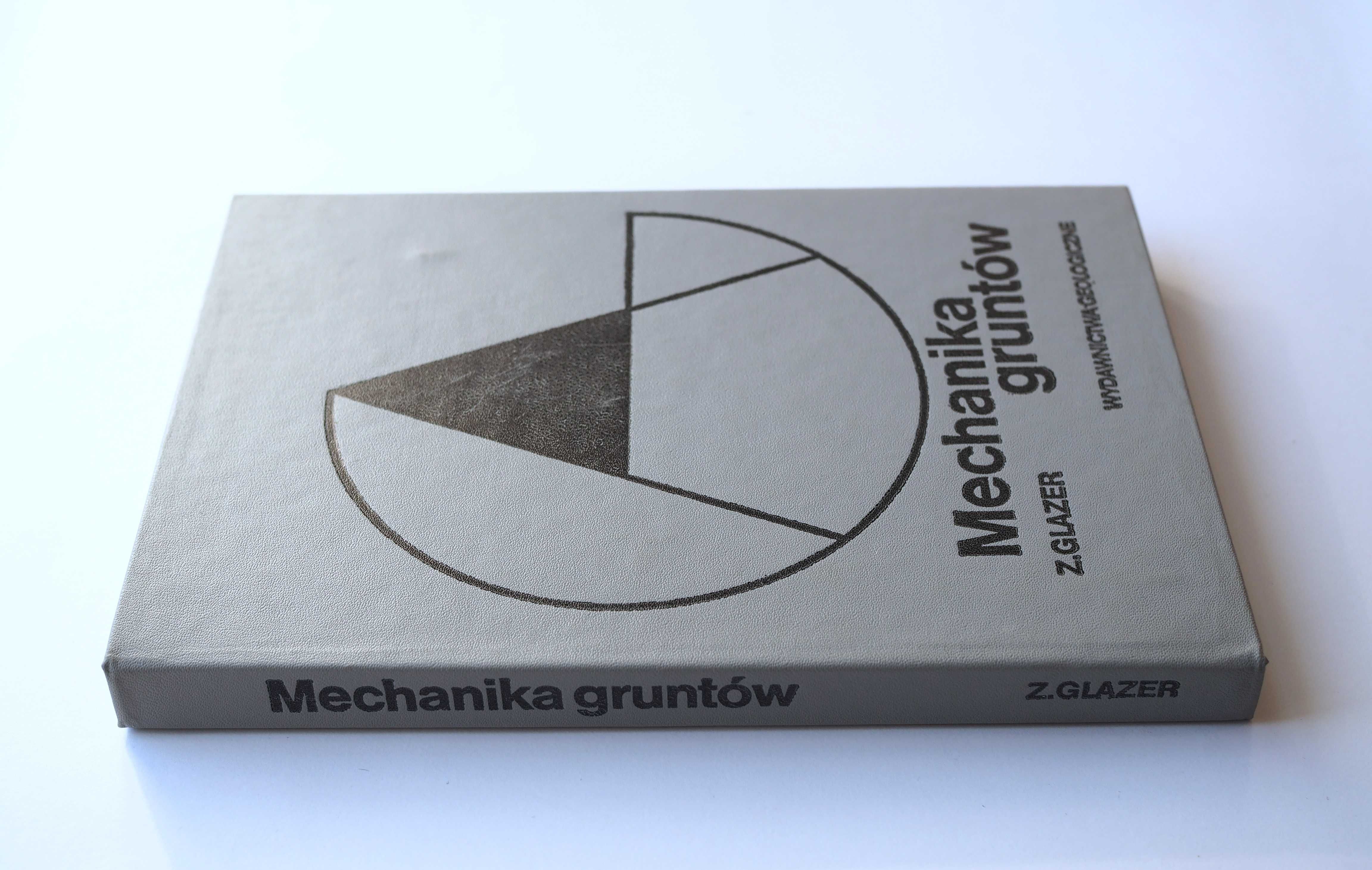 Mechanika gruntów Zygmunt Glazer