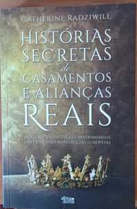 Livro "Histórias Secretas de Casamentos e Alianças Reais"