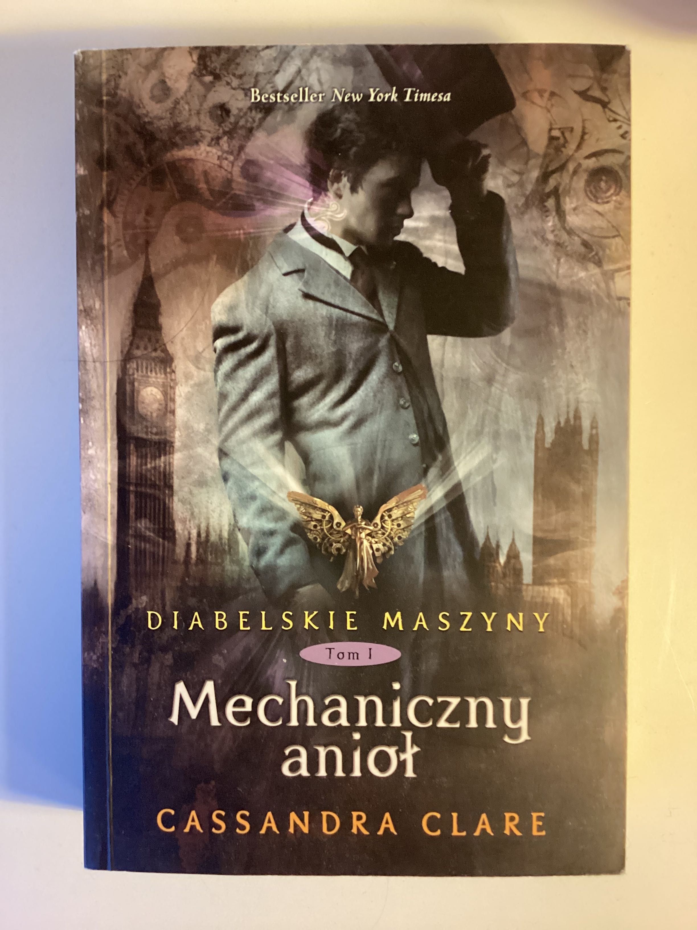 „Mechaniczny anioł- diabelskie maszyny” Cassandra Clare