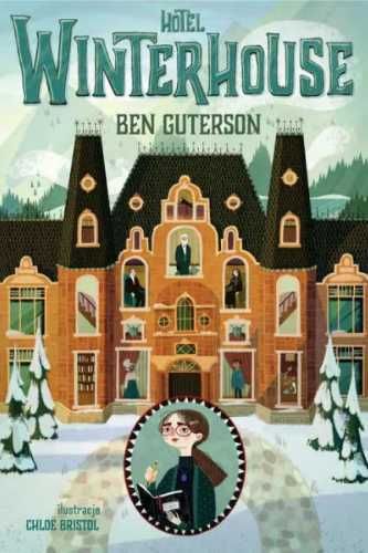 Hotel Winterhouse - Ben Guterson