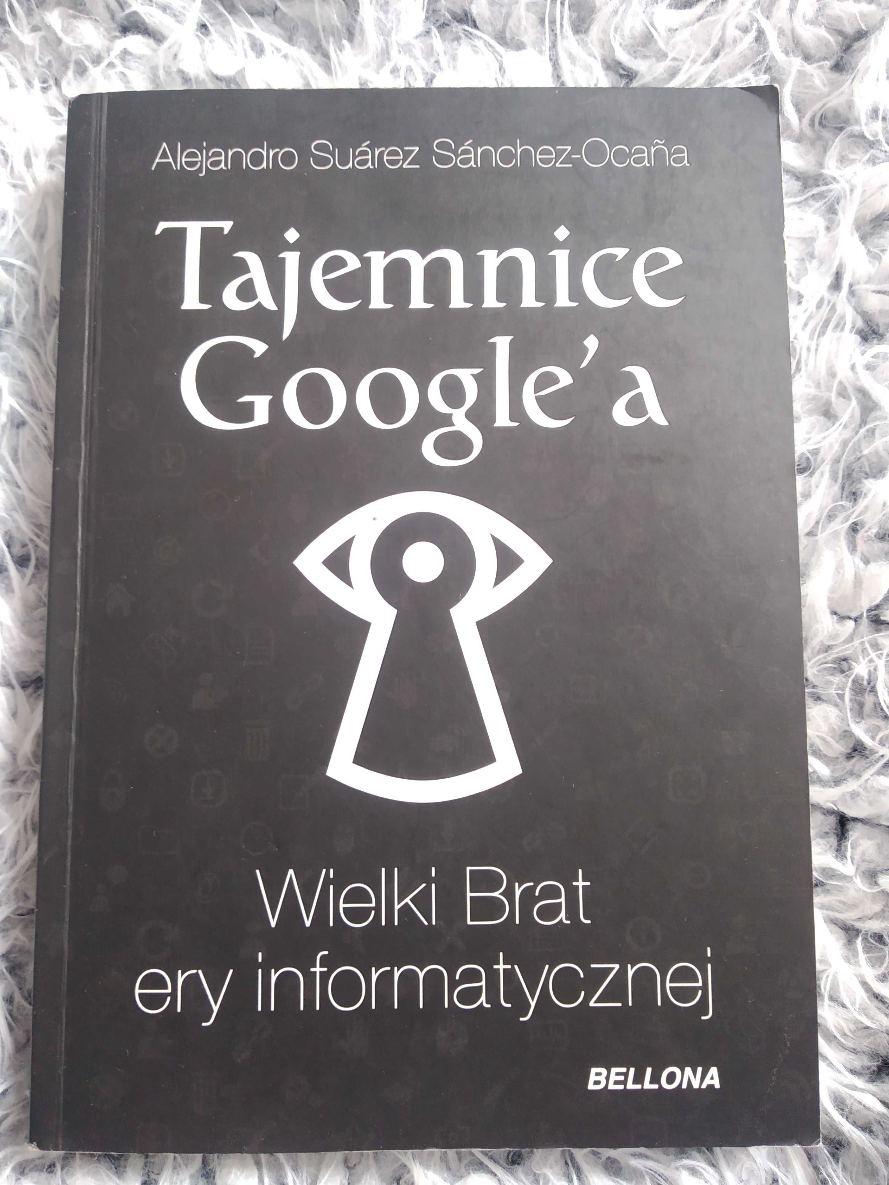 Tajemnice Google'a - Alejandro Suarez Sanchez-Ocana