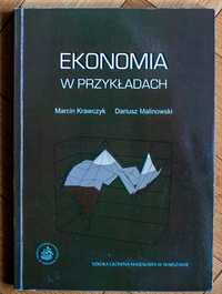 Ekonomia w przykładach Marcin Krawczyk Dariusz Malinowski