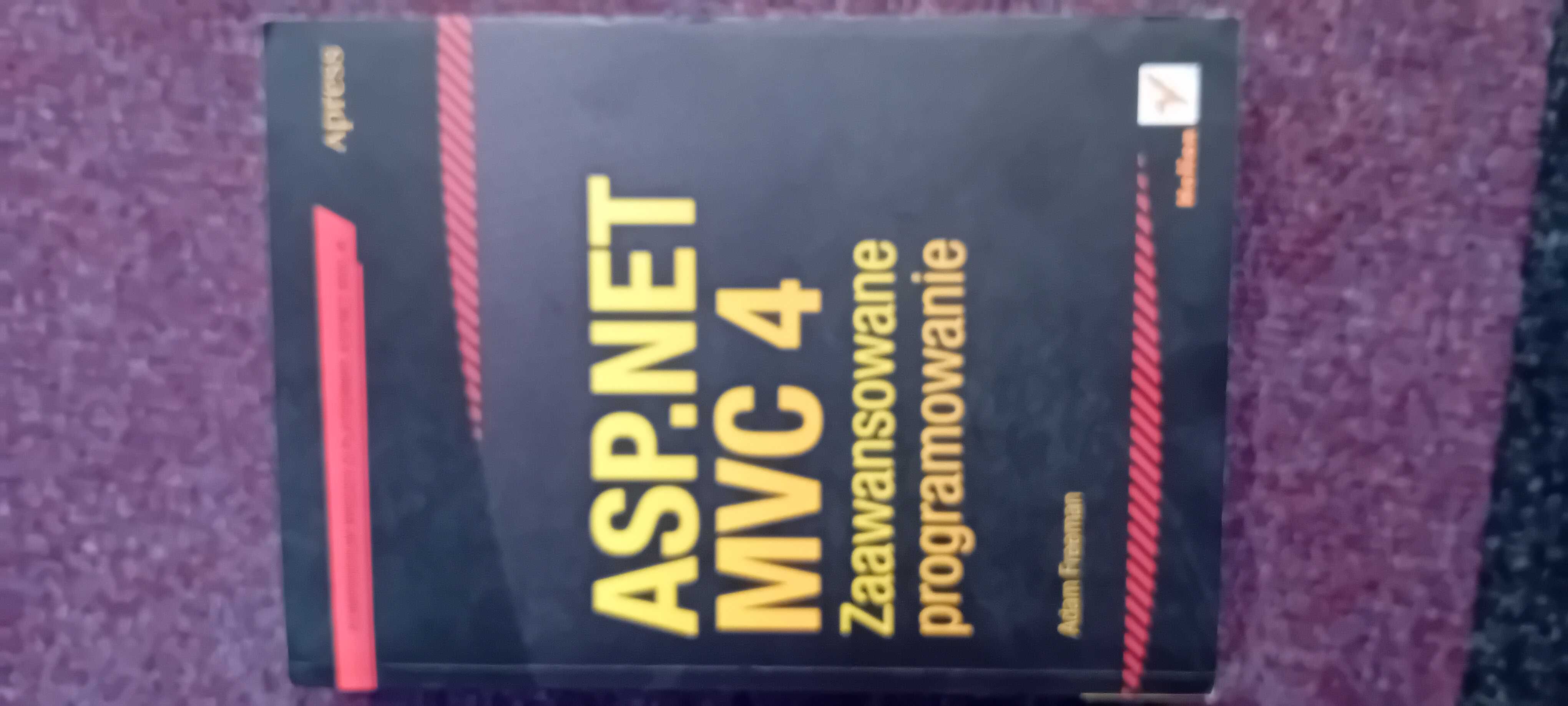 ASP.NET MVC 4 Zaawansowane programowanie- Adam Freeman