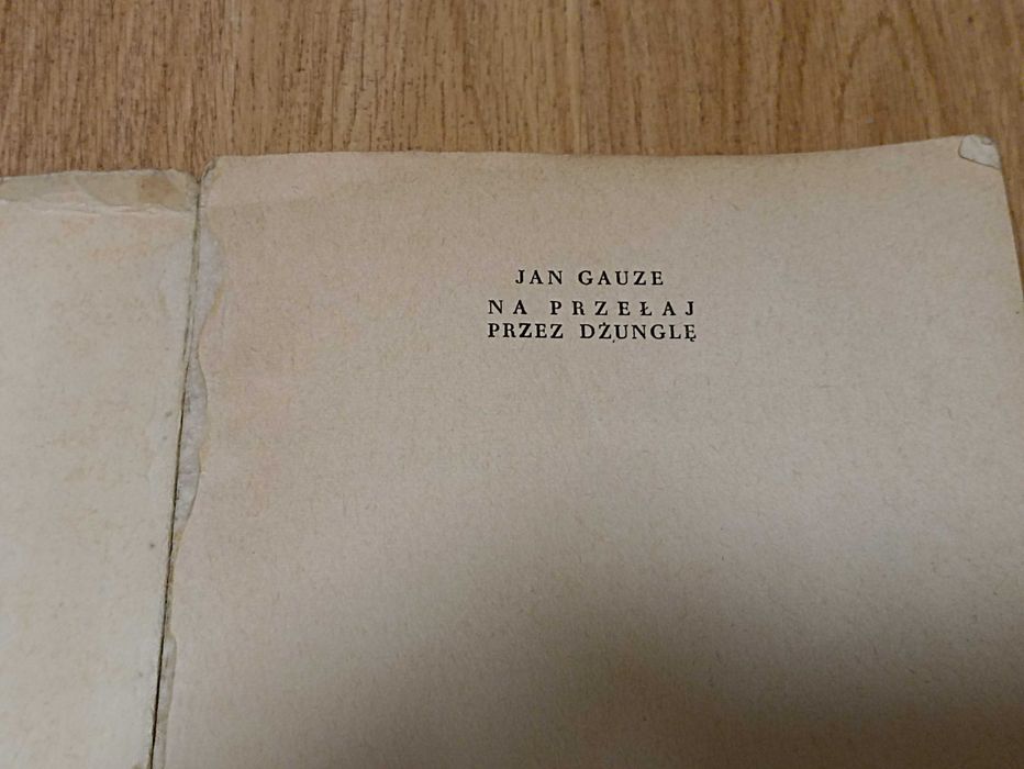 Na przełaj przez dżunglę Gauze