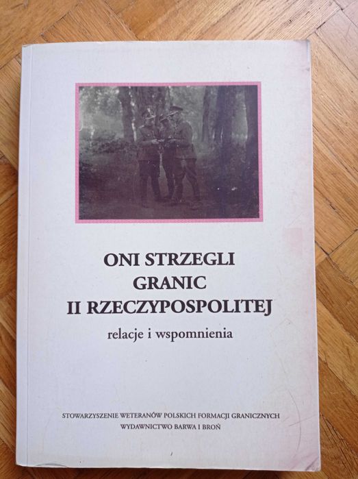 Oni strzegli granic II Rzeczypospolitej