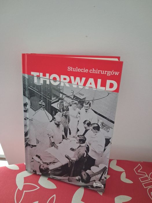"Stulecie chirurgów" Jurgen Thorwald