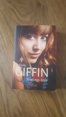 książka Emily Giffin ' Pewnego dnia '