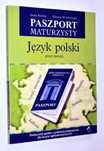 Paszport maturzysty Język polski przed maturą A. Kielar, D. Miatkowska