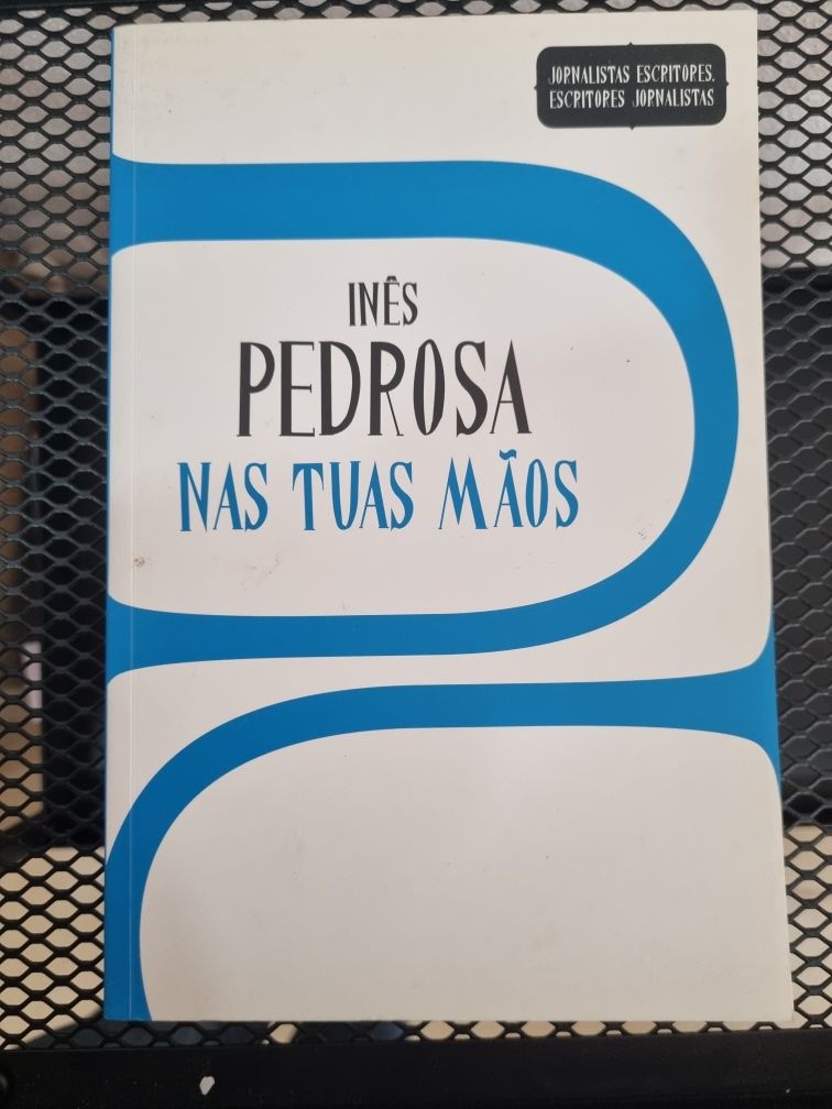 Nas tuas mãos ines pedrosa