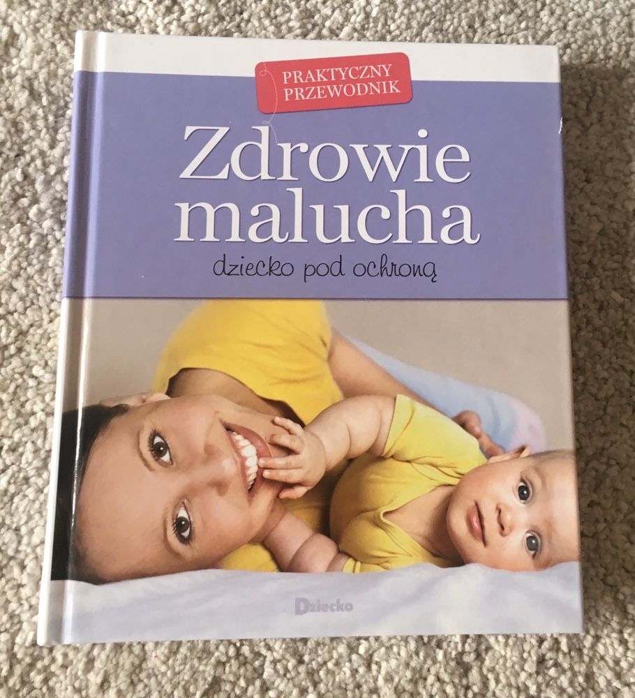 Zdrowie malucha. Dziecko pod ochroną.