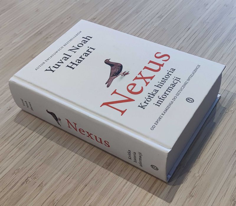 Nexus - Yuval Noah Harari - Krótka historia informacji - lubimyczytać