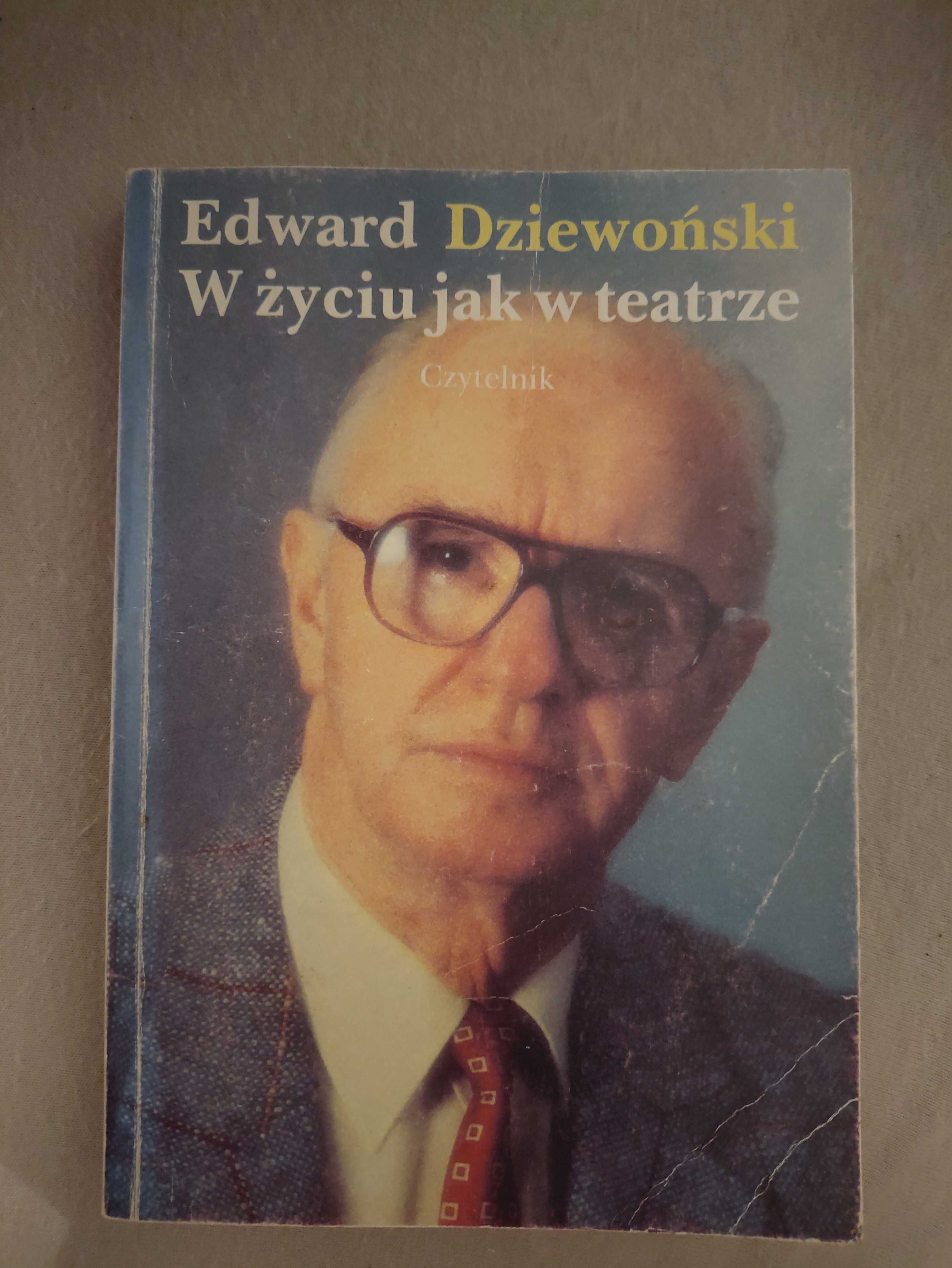 W życiu jak w teatrze - Edward Dziewoński