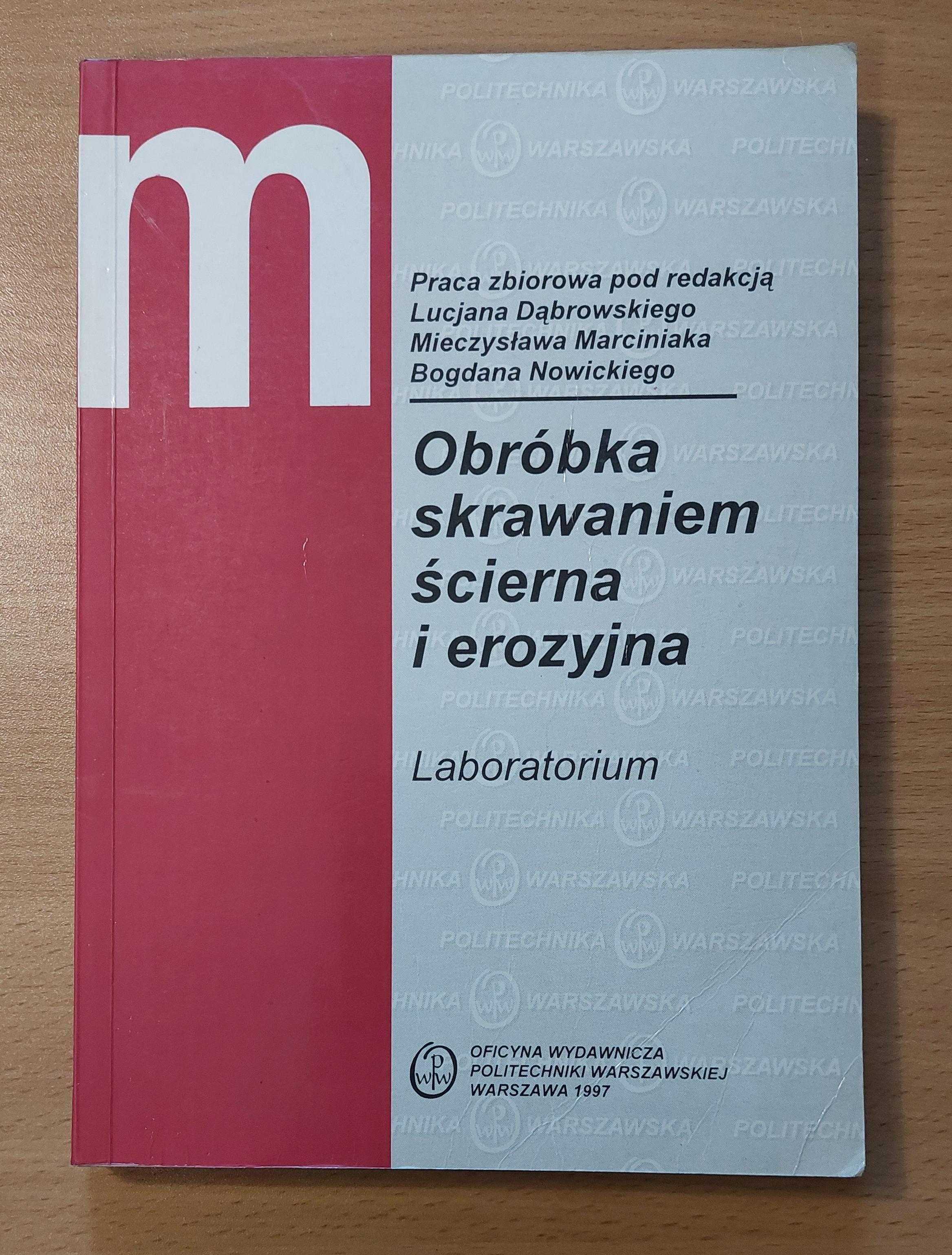 Książka "Obróbka skrawaniem ścierna i erozyjna" Lucjan Dąbrowski