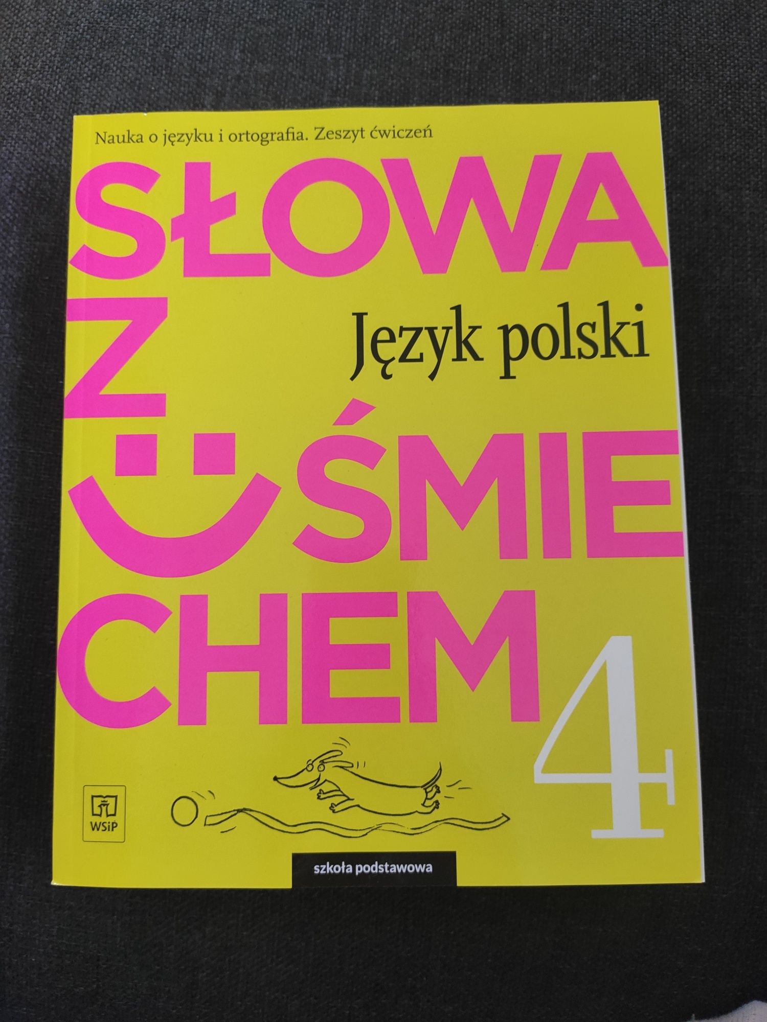 Słowa z uśmiechem 4.Nauka o języku i ortografia. Ćwiczenia/Zeszyt ćw.