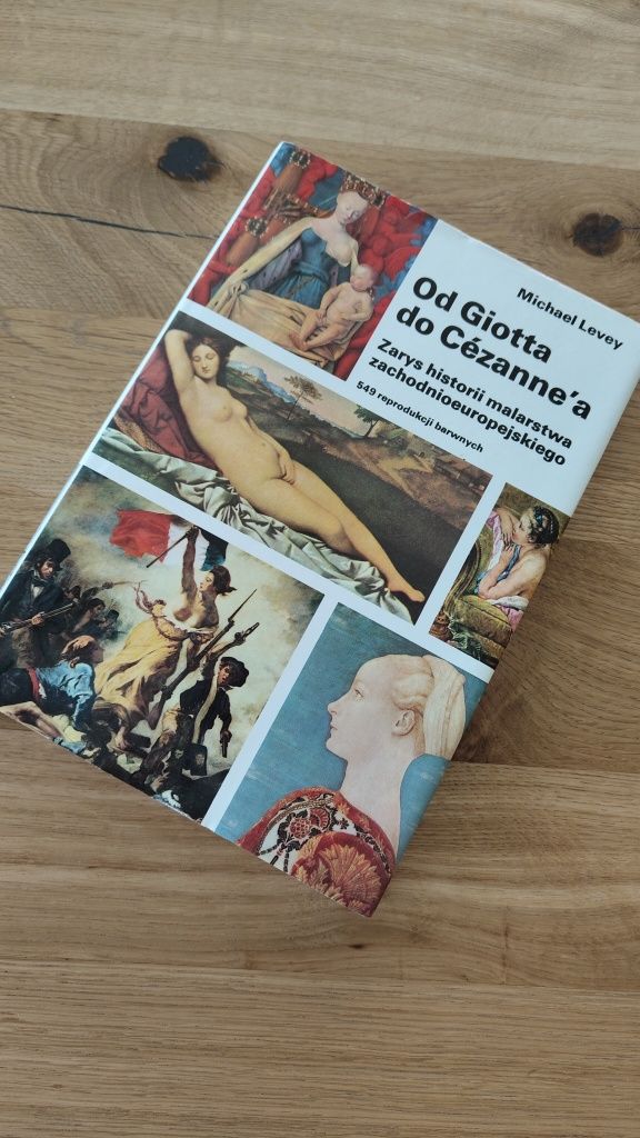 Od Giotta do Cezanne'a Zarys historii malarstwa Michael Levey