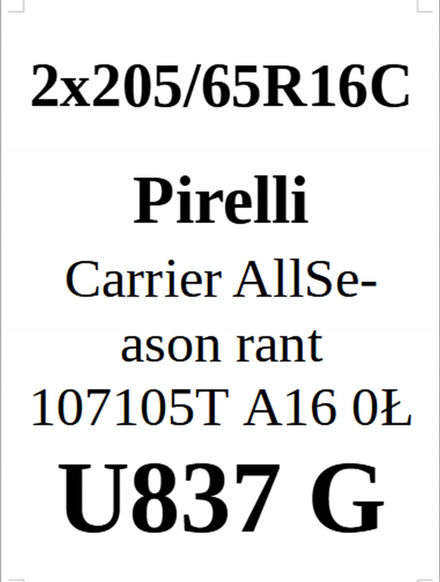 Opona 205/65/16c Pirelli 6,52mm 2szt.=350zł C