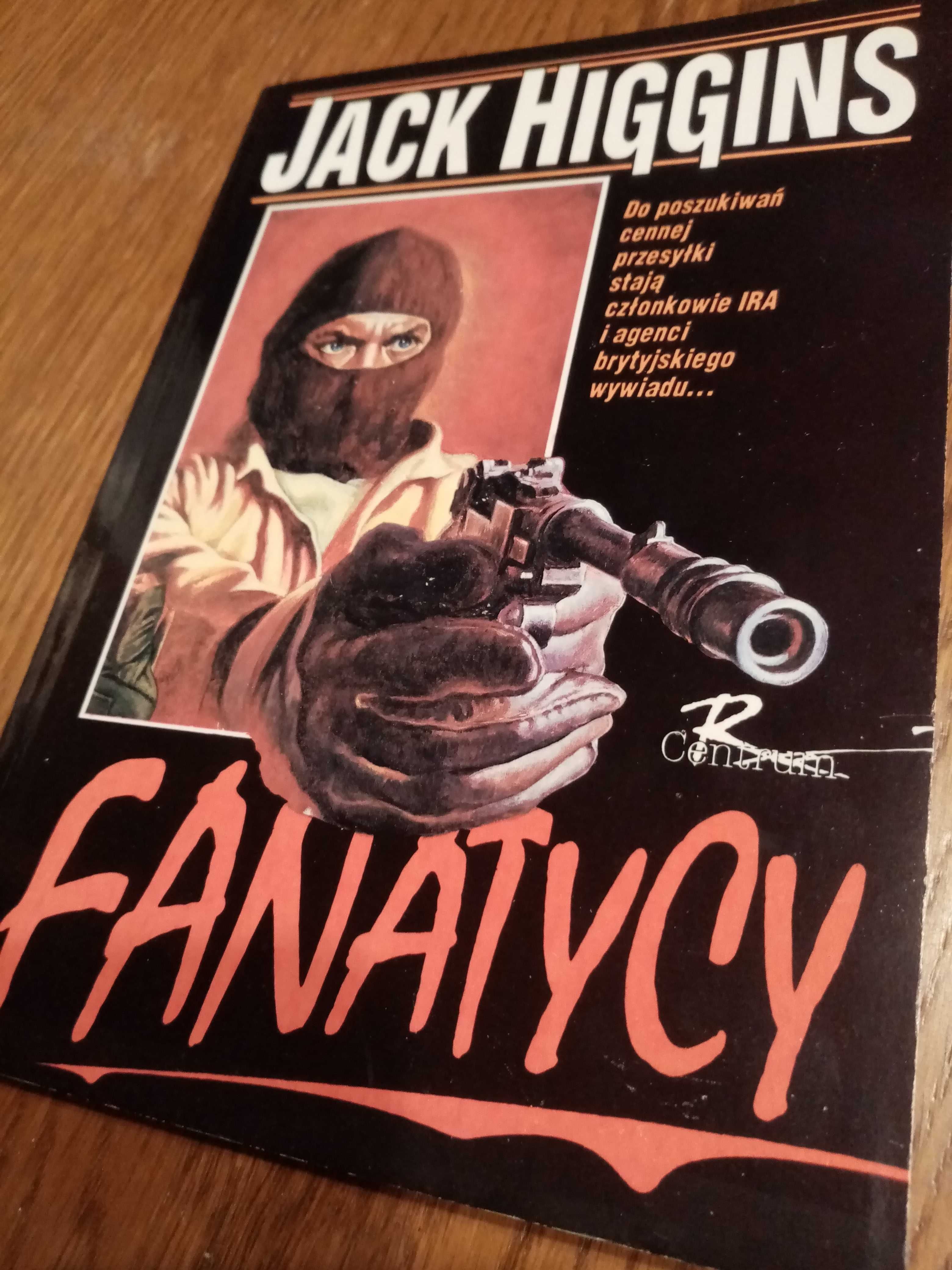 Fanatycy   Jack Higgins