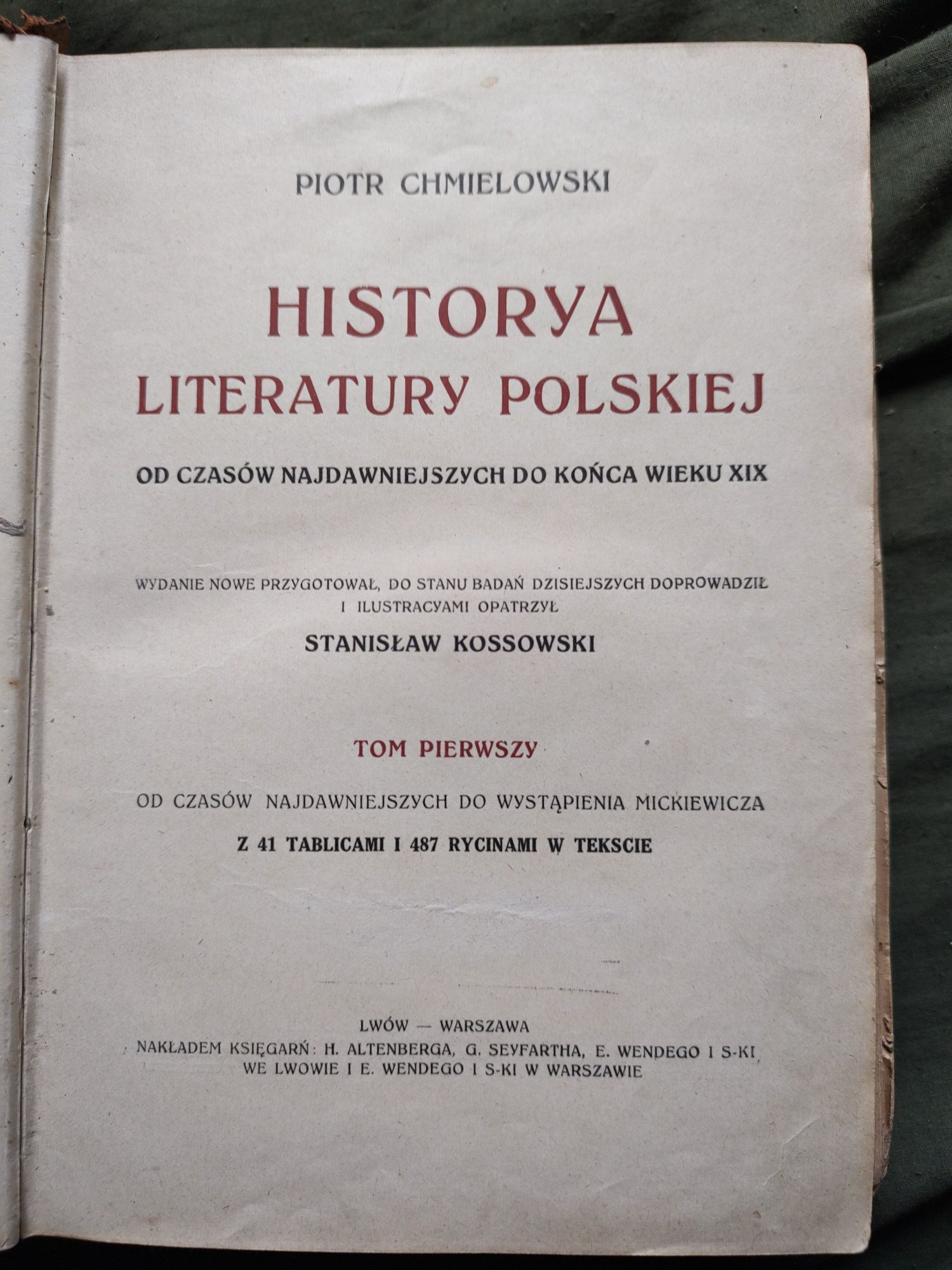 Historya literatury polskiej do 19 wieku Piotr Chmielowski  Tom 1 1931