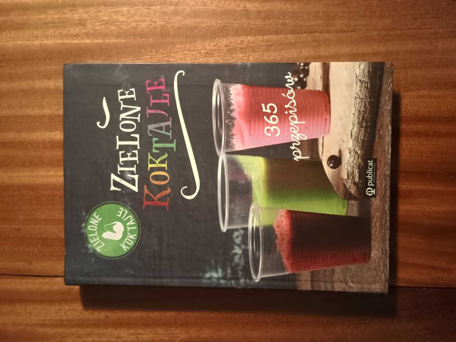 Zielone koktajle - 365 przepisów