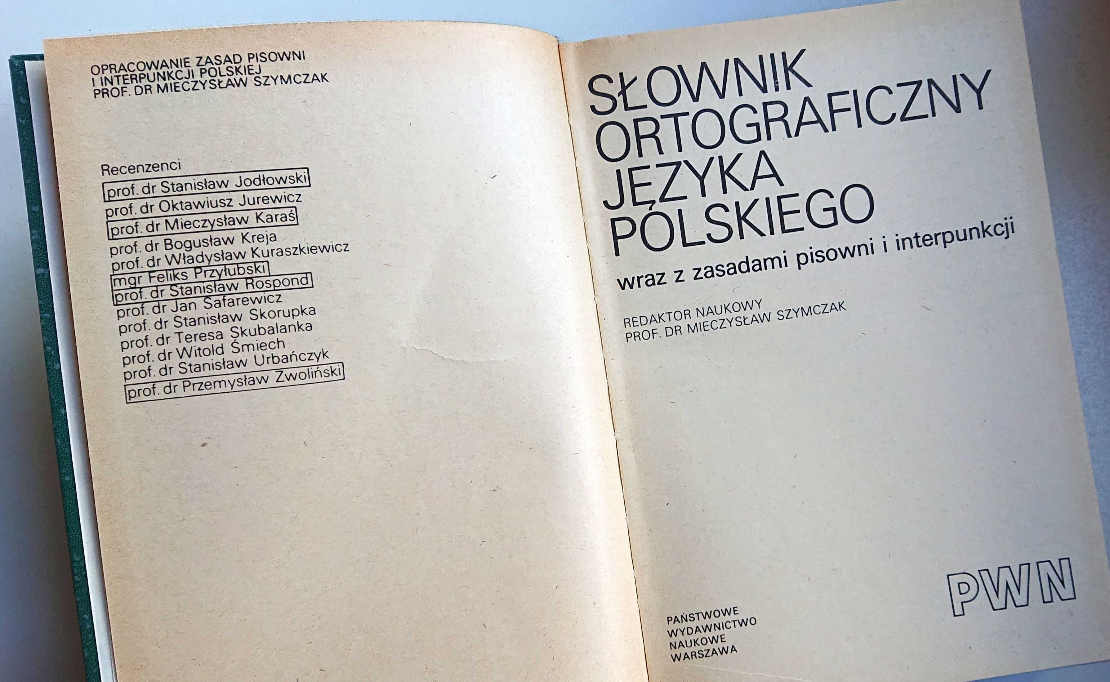 "Słownik ortograficzny języka polskiego" + zasady.. PWN - Wyd V - 1983