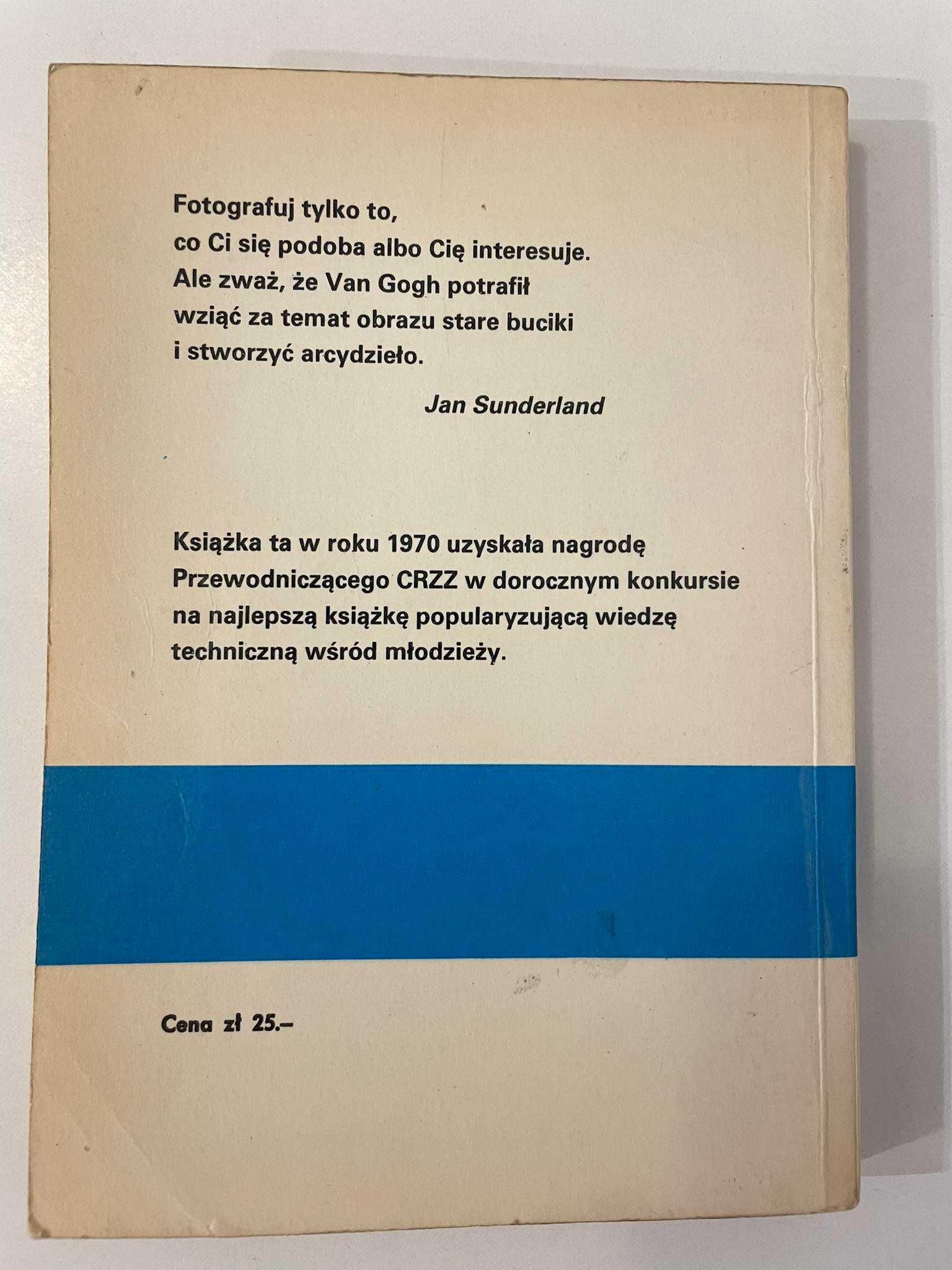 Ryszard Kreyser "fotografujemy"
Wydawnictwo Artystyczne i Filmowe 1977