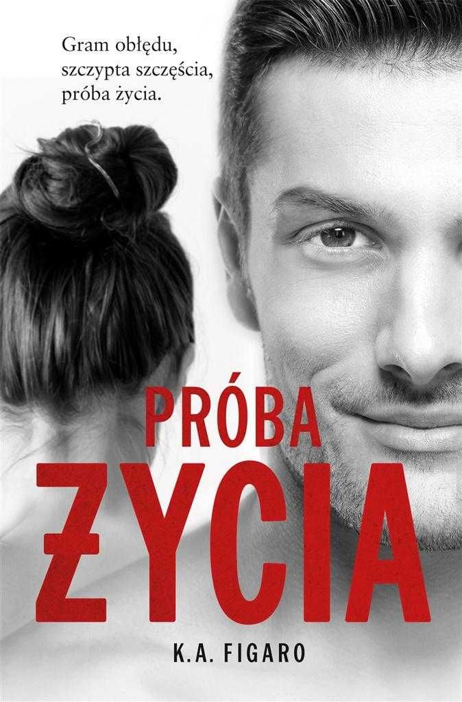 Próba życia K. A. Figaro