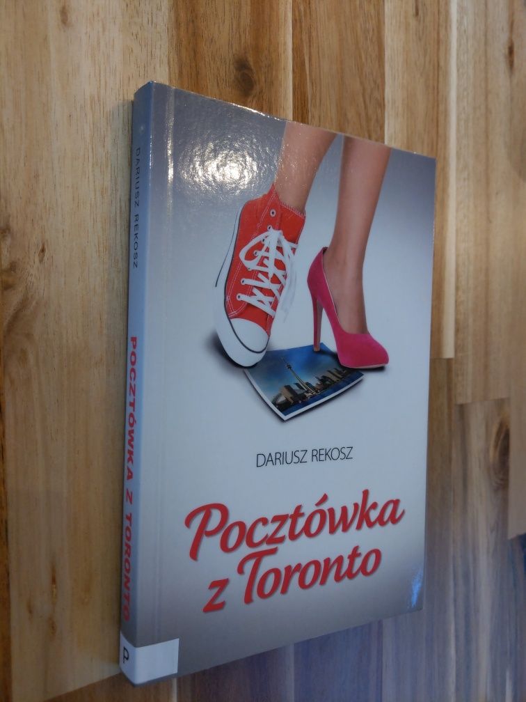 Pocztówka z Toronto Dariusz Rekosz