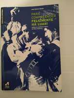 Para compreender felizmente há luar