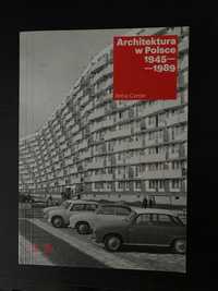 Architektura w Polsce 1945 - 1989 Anna Cymer