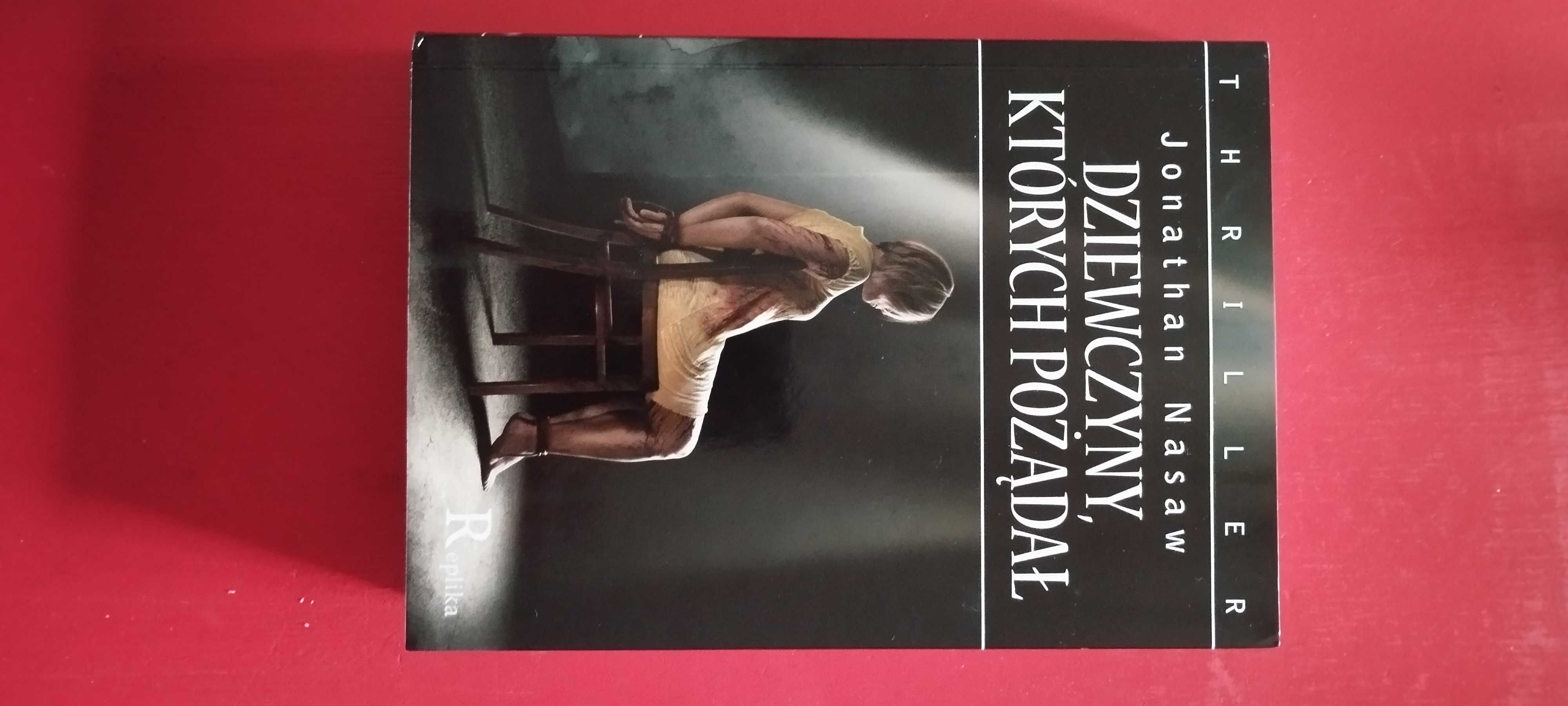 Jonathan Nasaw " Dziewczyny, których pożądał"
