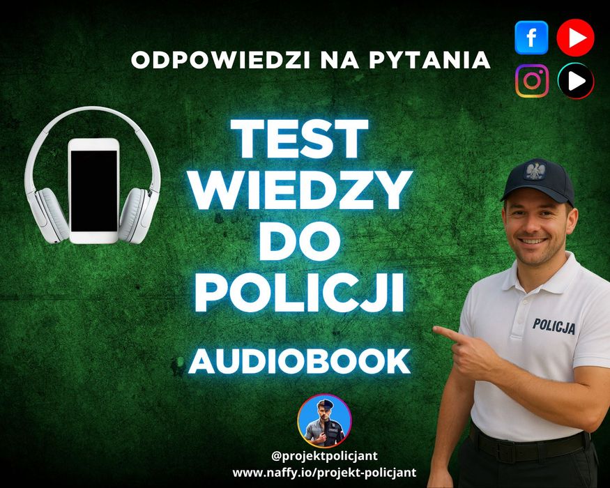 Test wiedzy do Policji - Odpowiedzi na pytania - AUDIOBOOK - 2025