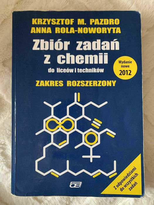 Zbiór zadań z chemii do liceów i techników Zakres Rozszerzony Pazdro
