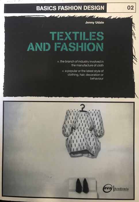 Textiles and Fashion