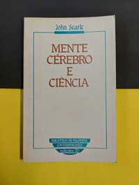 John Searle - Mente Cérebro e Ciência