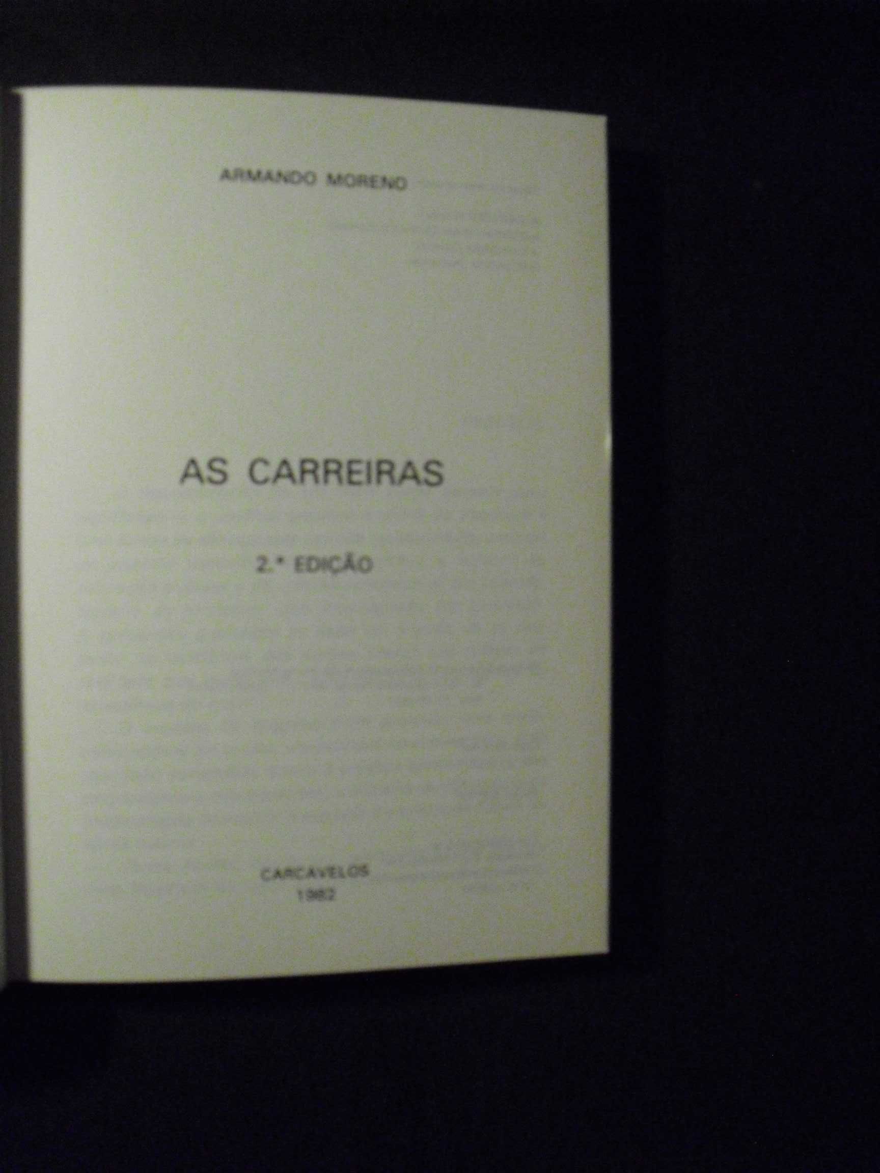 Moreno (Armando);As Carreiras