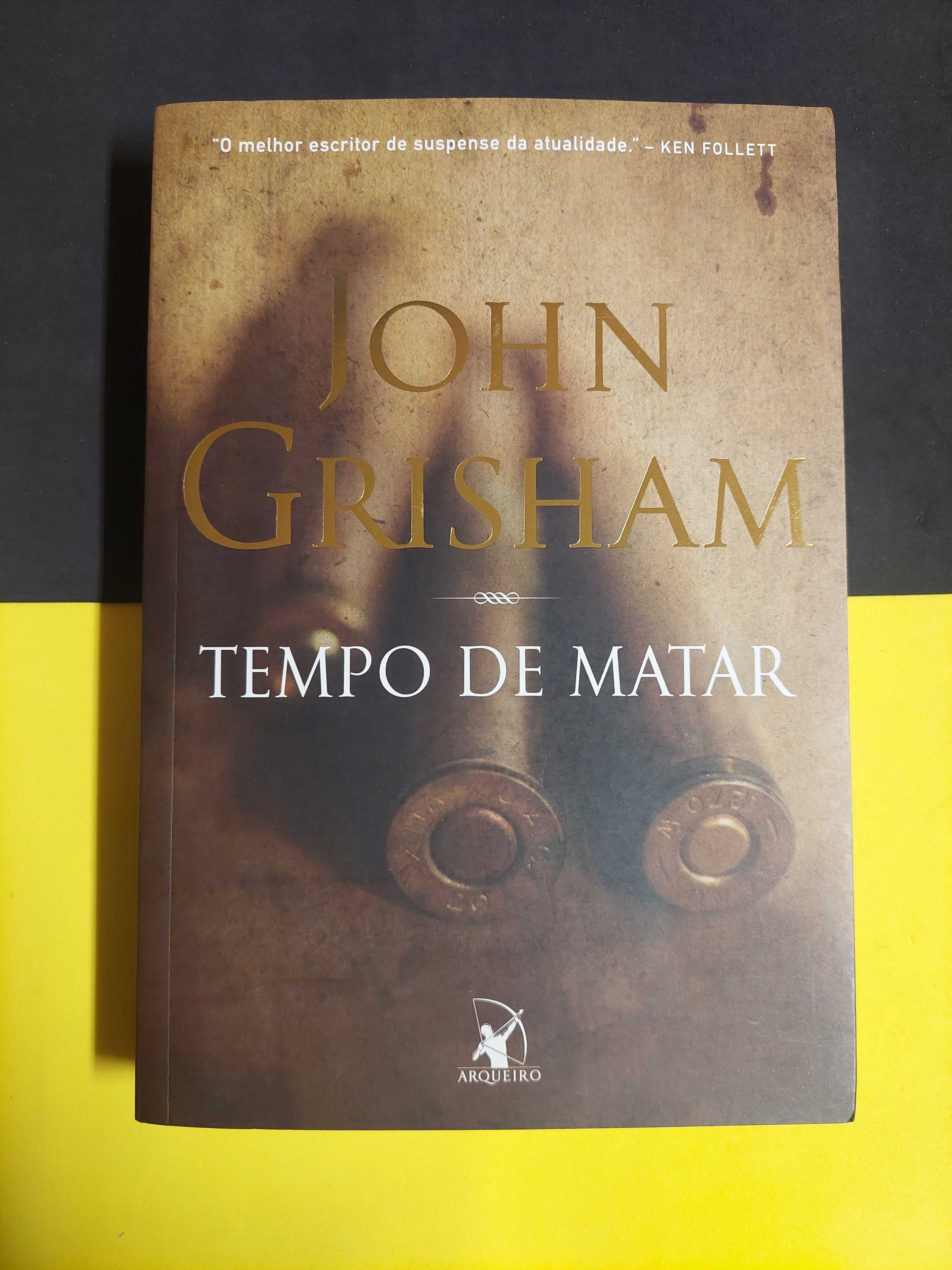 John Grisham - Tempo de Matar
