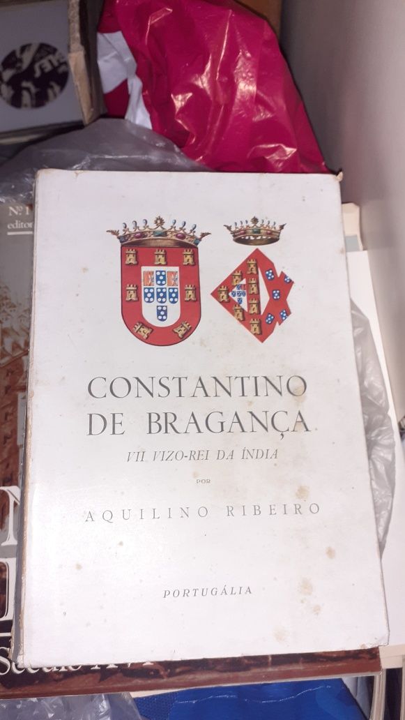 Aquilino Ribeiro Constantino de Bragança vizo-rei India livro raro