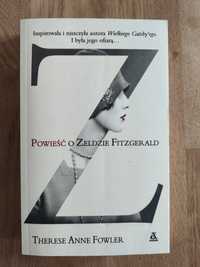 Powieść o Zeldzie Fitzgerald Therese Anne Fowler /Zelda Scott