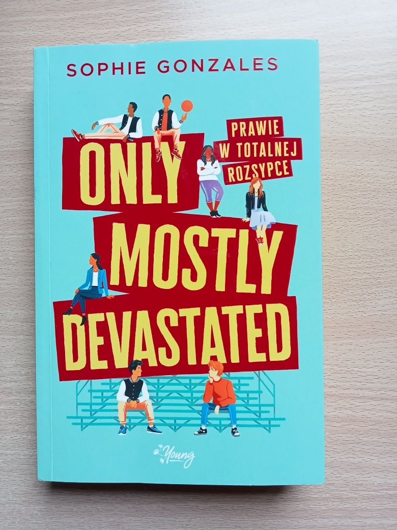 Only mostly devastated prawie w totalnej rozsypce Sophie Gonzalez