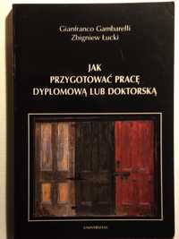 Jak przygotować pracę dyplomową lub doktorską