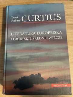 "Literatura europejska i łacińskie średniowiecze" Robert Ernst Curtius