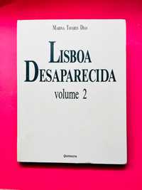 Lisboa Desaparecida, Vol 2 - Marina Dias