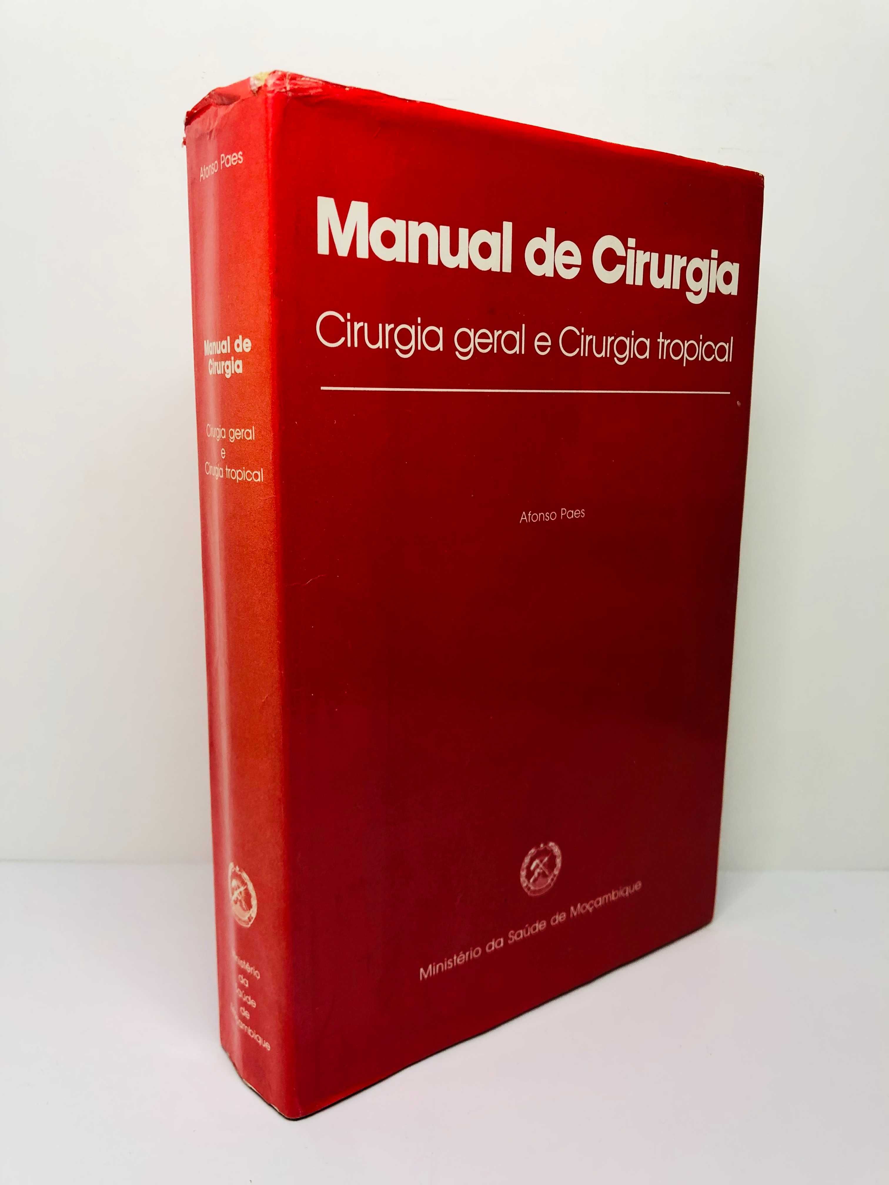 Manual de Cirurgia (Cirurgia Geral e Cirurgia Tropical) - Afonso Paes